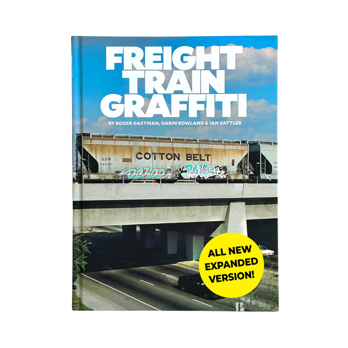 "Freight Train Grafitti" - Gastman, Rowland and Sattler